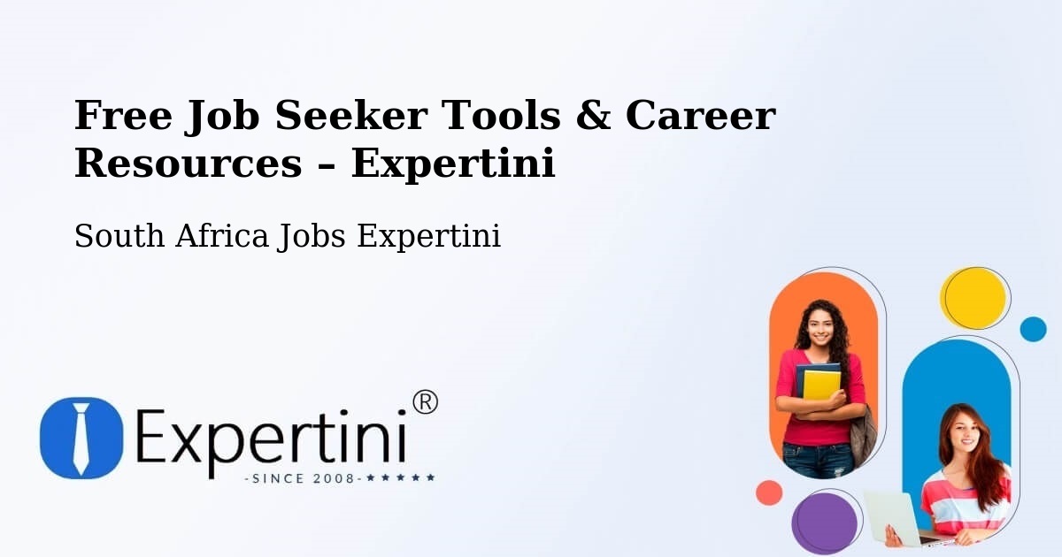 Free Job Seeker Tools & Career Resources – Clocolan - Clocolan, South Africa Jobs Expertini