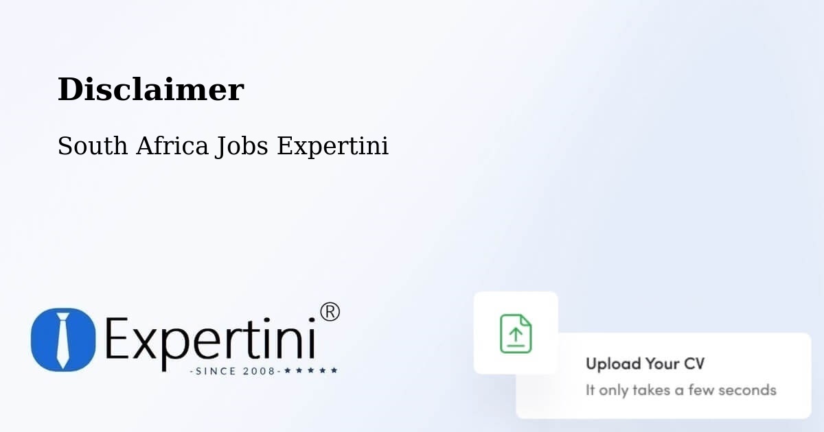 Disclaimer – Clocolan - South Africa Jobs Expertini