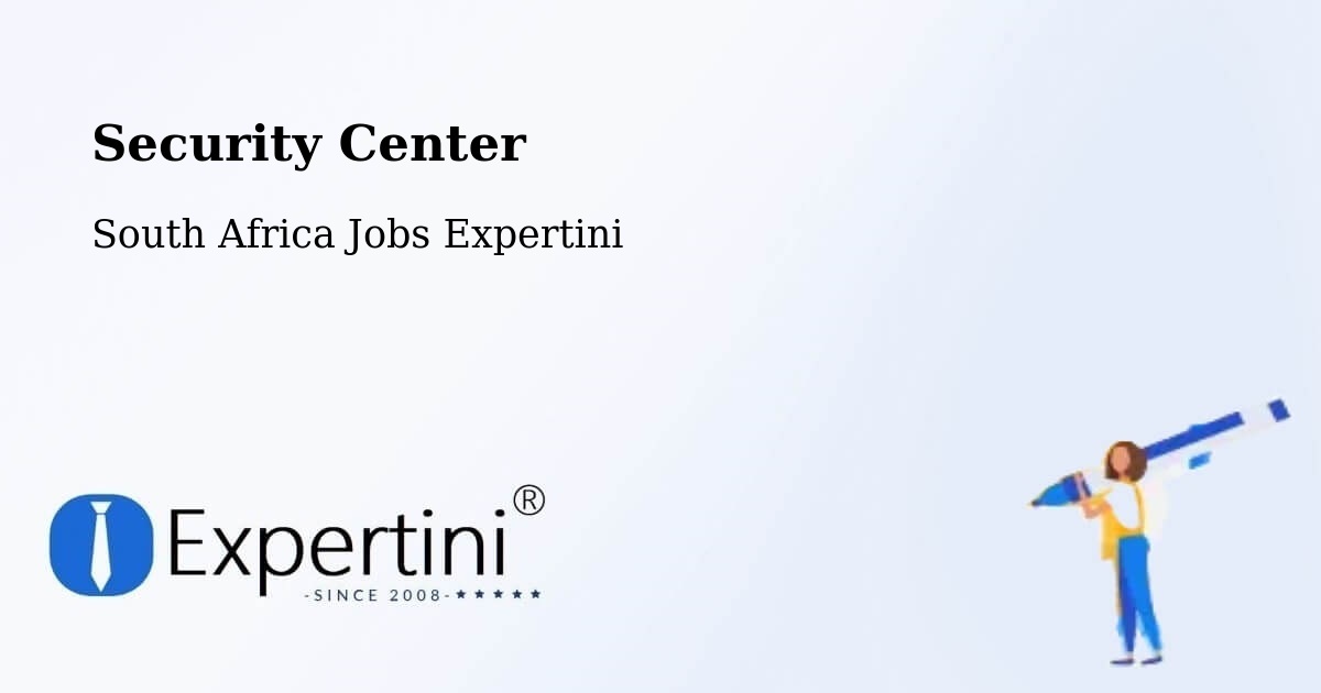 Security & Compliance – Clocolan - South Africa Jobs Expertini